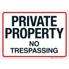 Private Property No Trespassing Sign, (SI-65092)