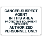 Cancer-Suspect Agent In This Area Sign