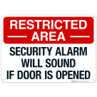 Security Alarm Will Sound If Door Is Opened Sign