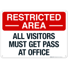 All Visitors Must Get Pass At Office Sign