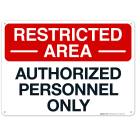 Restricted Area Authorized Personnel Only Sign, (SI-65145)