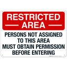 Persons Not Ased To This Area Must Obtain Permission Before Entering Sign
