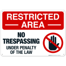 No Trespassing Under Penalty Of The Law Sign