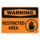 Warning Restricted Area Sign