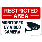 Restricted Area Monitored By Video Camera Sign