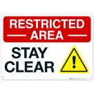 Restricted Area Stay Clear Sign