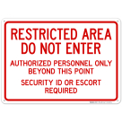 Do Not Enter Authorized Personnel Only Beyond This Point Security ID Sign