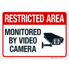 Restricted Area Monitored By Video Camera With Graphic Sign