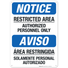 Notice Restricted Area Authorized Personnel Only Bilingual Sign