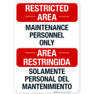 Maintenance Personnel Only Bilingual Sign