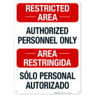 Restricted Area Authorized Personnel Only Bilingual Sign, (SI-65196)
