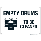 Empty Drums To Be Cleaned Sign