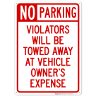 No Parking Violators Towed Away At Owner's Expense Sign