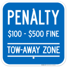 Penalty $100 $500 Fine Tow Away Zone Virginia Handicap Supplementary Sign, (SI-65302)