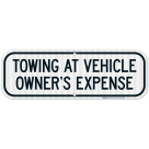 Towing At Vehicle Owner's Expense Sign