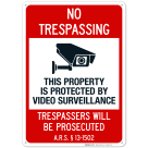 Arizona This Property Is Protected By Video Surveillance Trespassers Sign