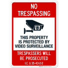 Indiana This Property Is Protected By Video Surveillance Trespassers Sign