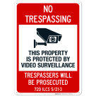 Illinois This Property Is Protected By Video Surveillance Trespassers Sign