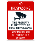 Alaska This Property Is Protected By Video Surveillance Trespassers Sign