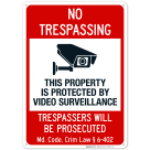 Maryland This Property Is Protected By Video Surveillance Trespassers Sign