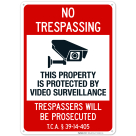 Tennessee This Property Is Protected By Video Surveillance Trespassers Sign