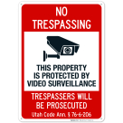 Utah This Property Is Protected By Video Surveillance Trespassers Sign