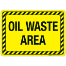 Oil Waste Area Sign