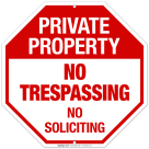 Private Property No Trespassing No Soliciting Sign