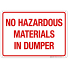 No Hazardous Materials In Dumper Sign