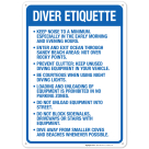 Diver Etiquette for Scuba and Snorkeling Sign, (SI-65521)