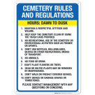 Cemetery Rules And Regulation Hours Dawn To Dusk Contact Management With Questions Sign