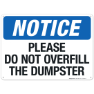 Please Do Not Overfill The Dumpster Sign