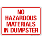 Horizontal No Hazardous Materials In Dumpster Sign