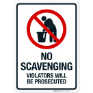 No Scavenging Violators Will Be Prosecuted Sign
