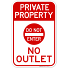 Private Property Do Not Enter No Outlet Sign