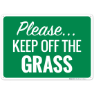 Please Keep Off The Grass Sign, (SI-65644)