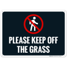 Please Keep Off The Grass Sign