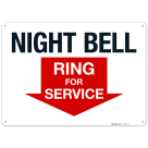 Night Bell Ring For Service Sign
