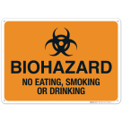 Biohazard No Eating Smoking Or Drinking Sign