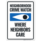 Where Neighbors Care Sign