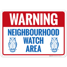 Warning Neighbourhood Watch Area Sign