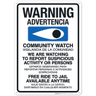 Warning We Are Watching To Report Suspicious Activity Or Persons Bilingual Sign