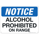 Notice Alcohol Prohibited On Range Sign