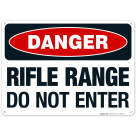 Rifle Range Do Not Enter Sign