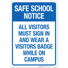 All Visitors Must Sign In And Wear A Visitors Badge While On Campus Sign
