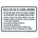 Rules For Use Of School Grounds You Are Welcome Sign