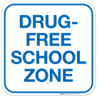 Drug-Free School Zone Sign