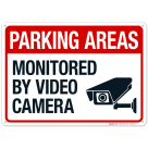 Parking Areas Monitored By Video Camera Sign