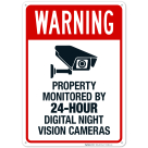 Warning Property Protected By 24 Hour Digital Night Vision Cameras Sign