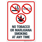 No Tobacco Or Marijuana Smoking At Any Time Sign